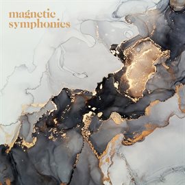Cover image for Magnetic Symphonies