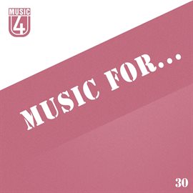 Imagen de portada para Music for..., Vol.30