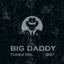 Cover image for Big Daddy Tunes, Vol.027