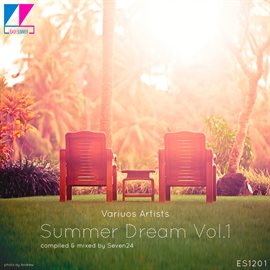 Cover image for Summer Dream, Vol.1 (Compiled and Mixed by Seven24)