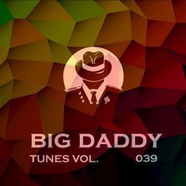 Cover image for Big Daddy Tunes, Vol.039