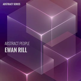 Cover image for Abstract People: Ewan Rill
