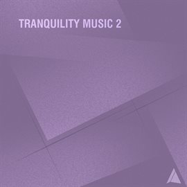 Cover image for Tranquility Music 2