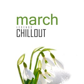 Cover image for Chillout March 2017: Top 10 Best of Collections