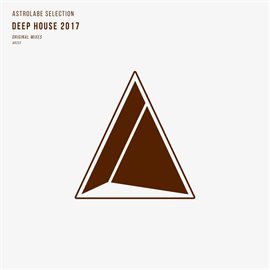 Cover image for Astrolabe Selection: Deep House 2017