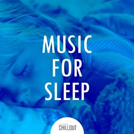 Cover image for 2017 Music for Sleep: Music Before Bed