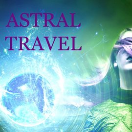 Cover image for Astral Travel