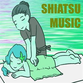 Cover image for Shiatsu Music