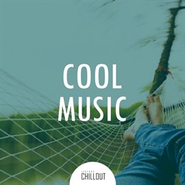 Cover image for 2017 Cool Chillout Music - Bestsellers