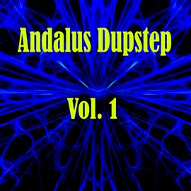 Cover image for Andalus Dubstep, Vol. 1