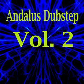 Cover image for Andalus Dubstep, Vol. 2