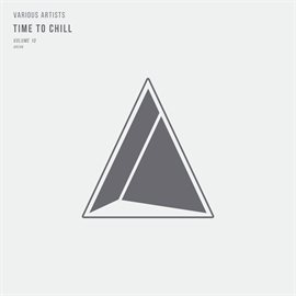 Cover image for Time to Chill, Vol. 10