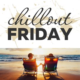 Cover image for Chillout Friday Top 5 Best of Weeks #2
