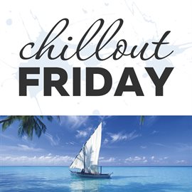Cover image for Chillout Friday Top 5 Best of Weeks #5