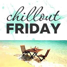 Cover image for Chillout Friday Top 5 Best of Weeks #9
