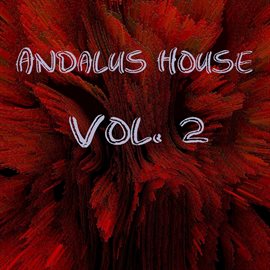 Cover image for Andalus House, Vol. 2