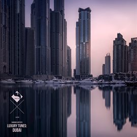 Cover image for Luxury Tunes: Dubai