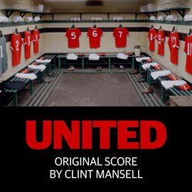 Imagen de portada para United (Original Score)