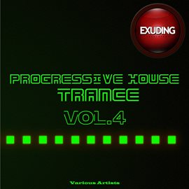 Cover image for Progressive House & Trance, Vol. 4