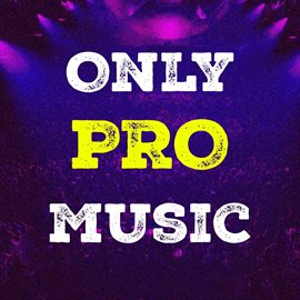 Cover image for Only Pro Music