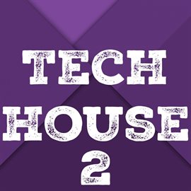 Cover image for Tech House, Vol. 2