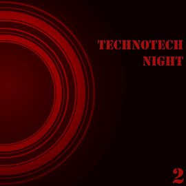 Cover image for Technotech Night, Vol. 2