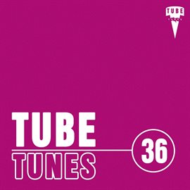 Cover image for Tube Tunes, Vol.36