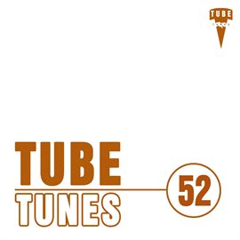 Cover image for Tube Tunes, Vol.52
