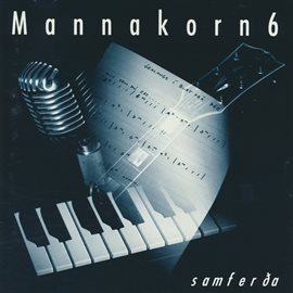 Cover image for Samferða - Mannakorn 6