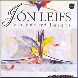 Cover image for Jón Leifs - Visions and images