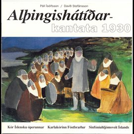 Cover image for Alþingishátíðarkantata 1930