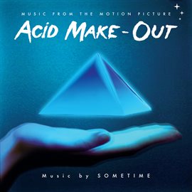 Cover image for Acid Make-Out