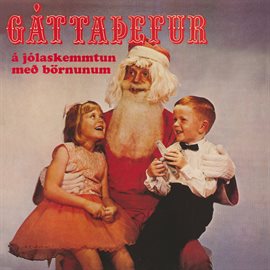 Cover image for Gáttaþefur á jólaskemmtun með börnunum