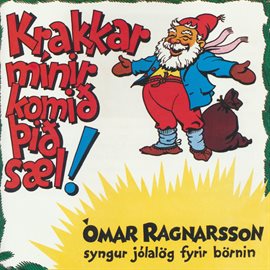 Cover image for Krakkar mínir komið þið sæl
