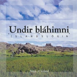 Cover image for Undir bláhimni - Íslandslögin