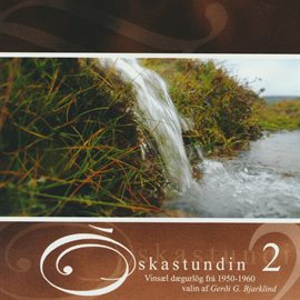 Cover image for Óskastundin 2 - Vinsæl dægurlög frá 1950-1960
