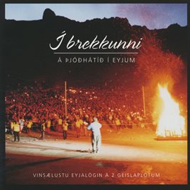 Cover image for Í brekkunni - Á Þjóðhátíð í Eyjum
