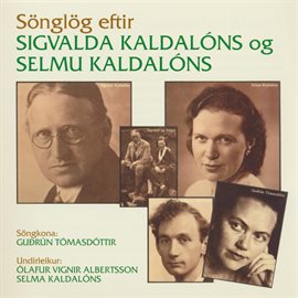 Cover image for Sönglög eftir Sigvalda Kaldalóns og Selmu Kaldalóns