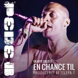 Cover image for Skarpe Skud Kap 5 - En Chance Til