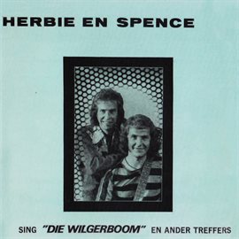 Cover image for Sing Die Wilgerboom En Ander Treffers