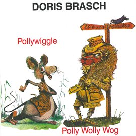 Cover image for Pollywiggle Polly Wolly Wog
