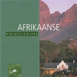 Cover image for Afrikaanse Volksliedjies, Deel 3