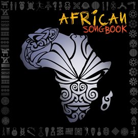 Cover image for African Songbook, Vol. 1