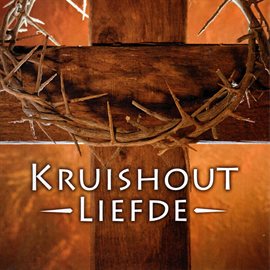 Cover image for Kruishout Liefde