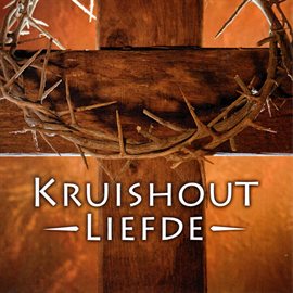 Imagen de portada para Kruishout Liefde