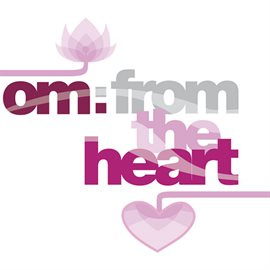 Cover image for Om: From the Heart