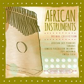 Cover image for Grand Masters Collection: African Instruments