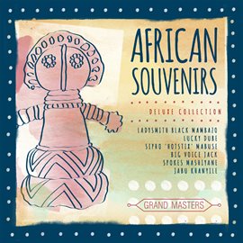 Imagen de portada para Grand Masters Collection: African Souvenirs
