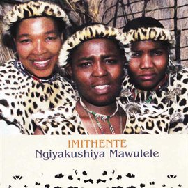 Cover image for Ngiyakushiya Mawulele