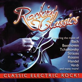 Imagen de portada para Rockin' Classics - Classic Electric Rock